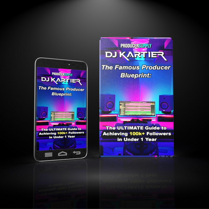 The Famous Producer Blueprint: The ULTIMATE Guide to Achieving 100K+ Followers in Under 1 Year